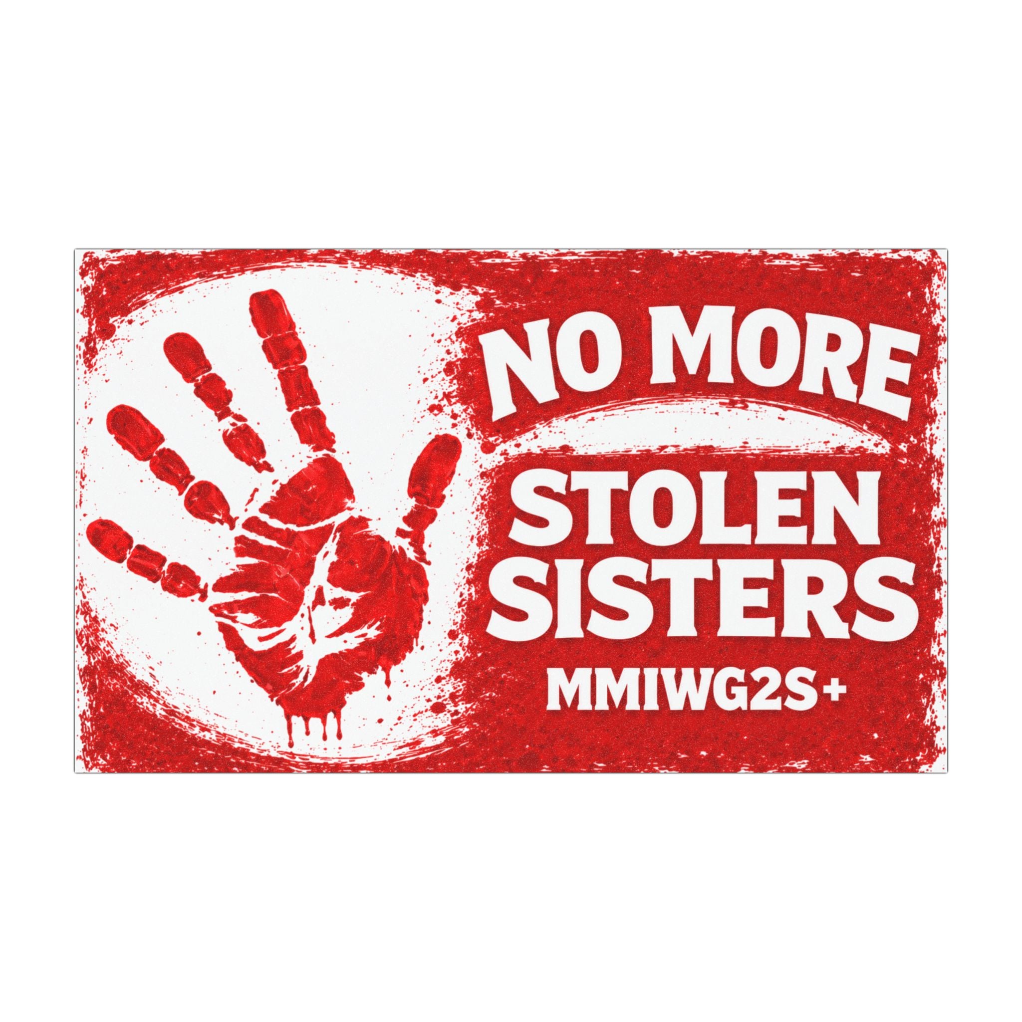 No More Stolen Sisters MMIWG2S+ Car Magnet