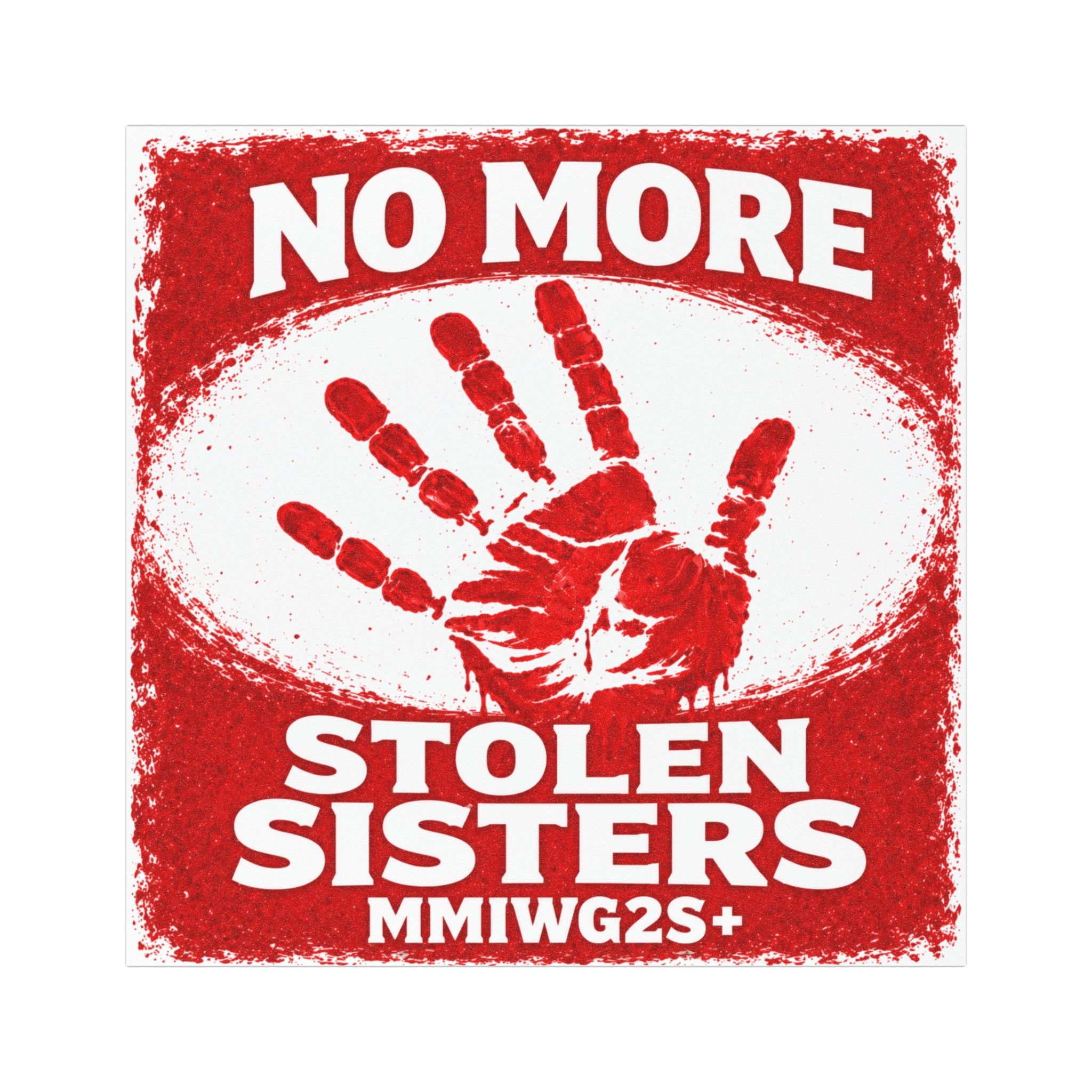 No More Stolen Sisters MMIWG2S+ Car Magnet