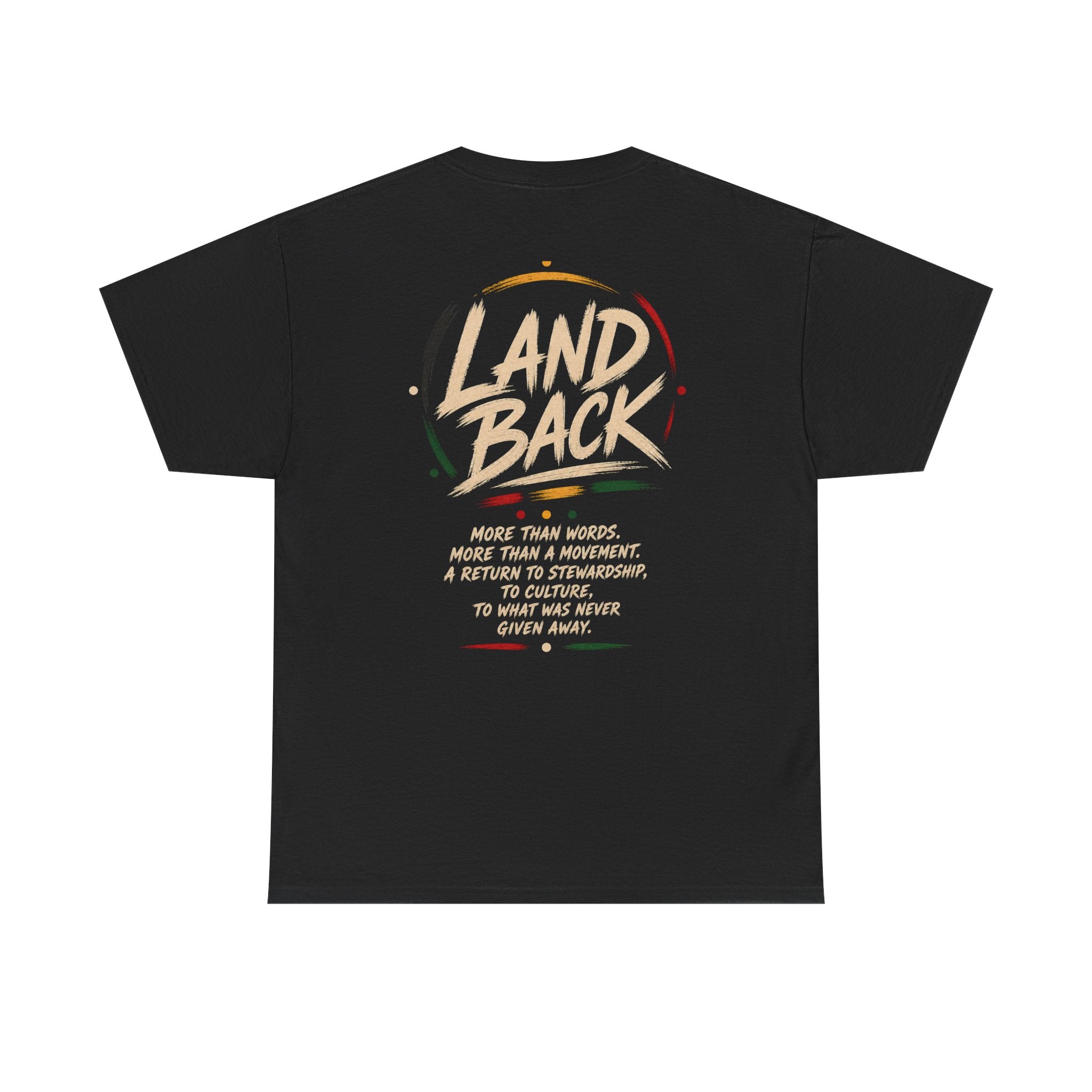 Land Back T-Shirt — 'Land Back: More Than Words' Indigenous Stewardship Tee