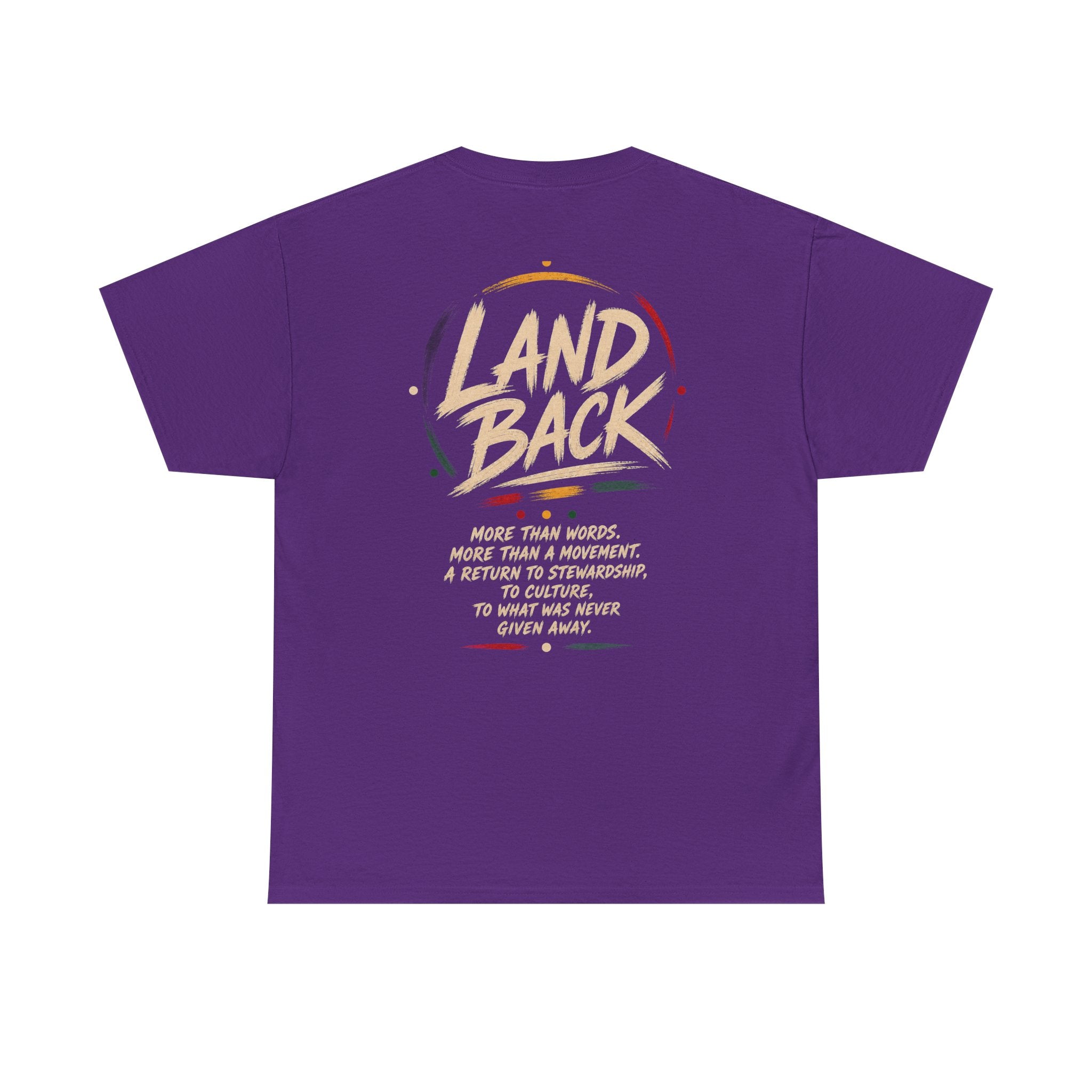 Land Back T-Shirt — 'Land Back: More Than Words' Indigenous Stewardship Tee