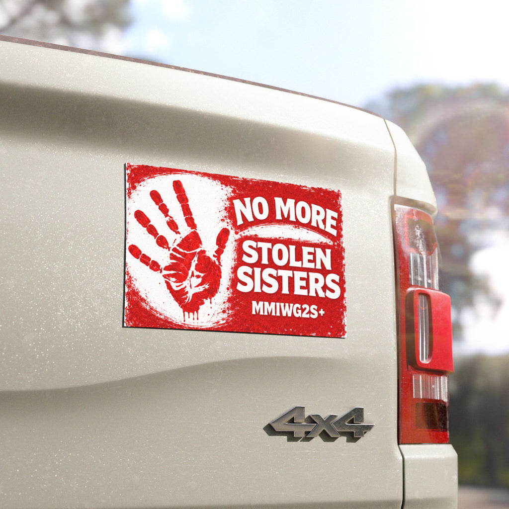 No More Stolen Sisters MMIWG2S+ Car Magnet